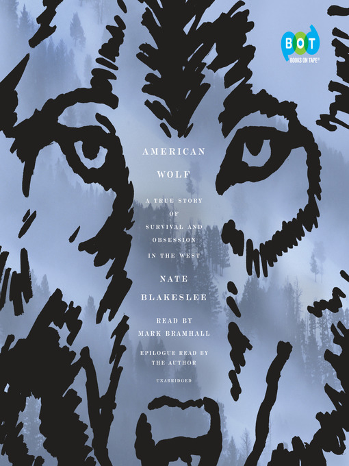 Title details for American Wolf by Nate Blakeslee - Wait list
